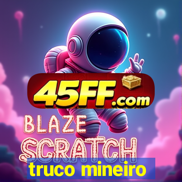 truco mineiro